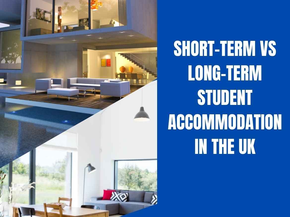 Short-term vs Long-term Student Accommodation in the UK