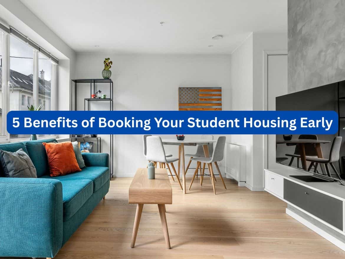 Book Your Student Housing Early