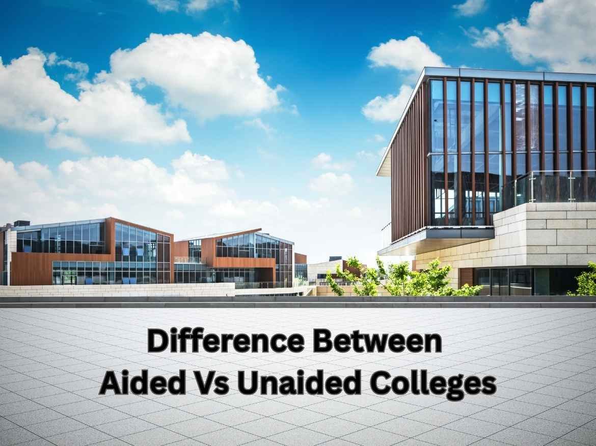 Difference Between Aided Vs Unaided Colleges